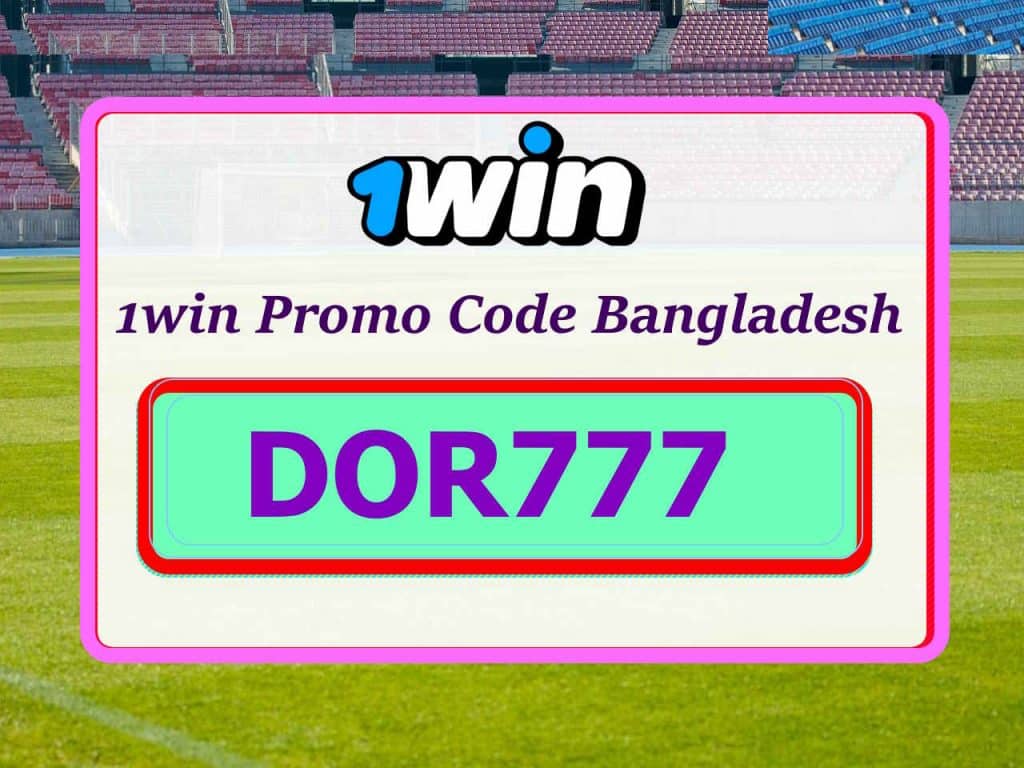 1win Promo Code Bangladesh