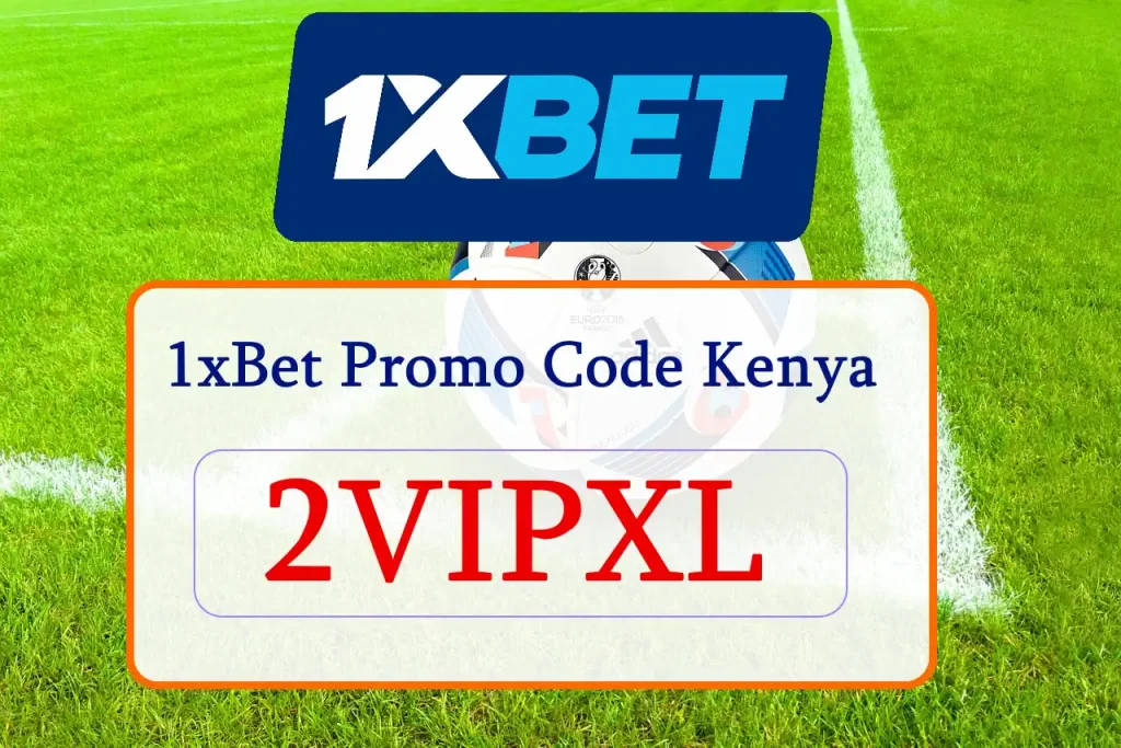 1xBet Promo Code Kenya