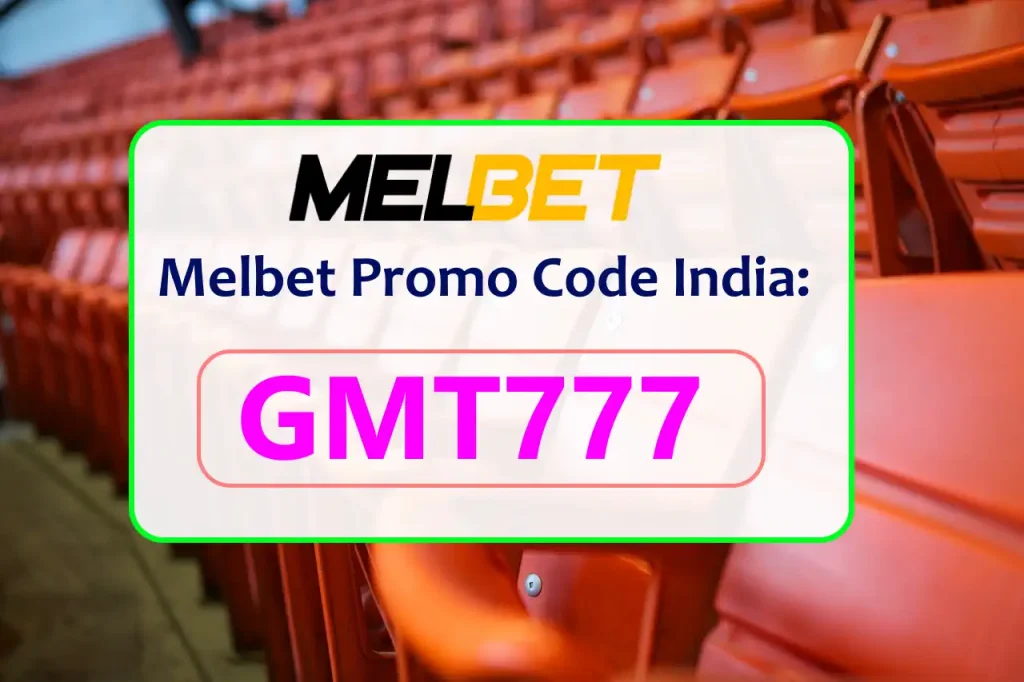 Melbet Promo Code India