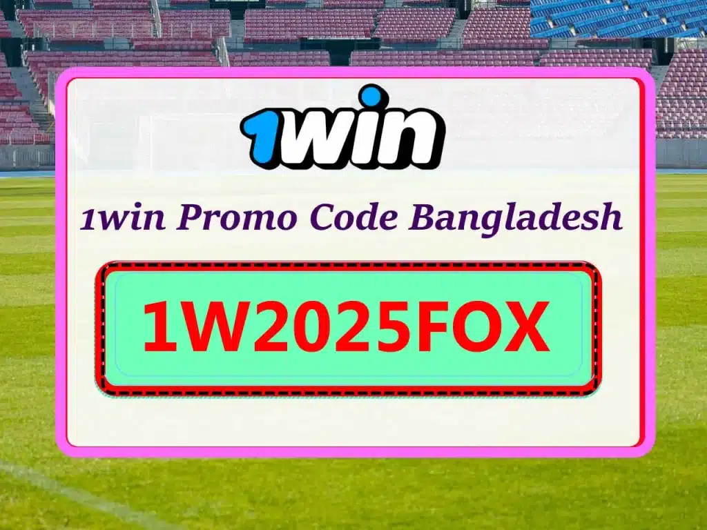 1win promo code Bangladesh