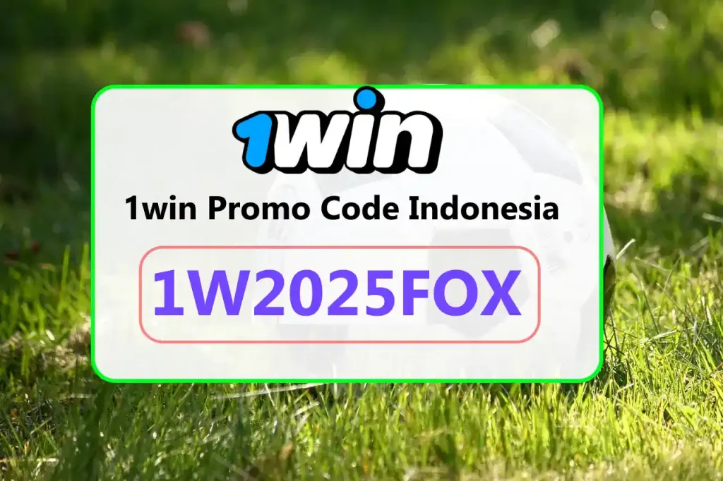 1Win Promo Code Indonesia