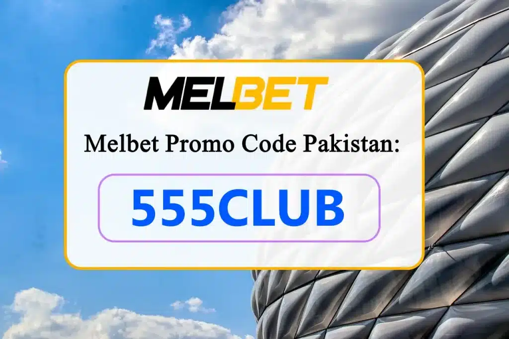 Melbet Promo Code Pakistan